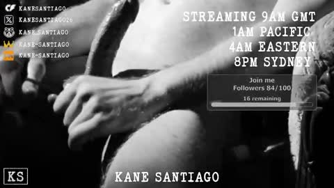 Kane Santiago online show from March 16, 11:42 pm